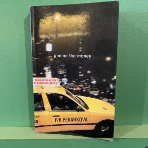 Iva Pekarkova - Gimme The Money