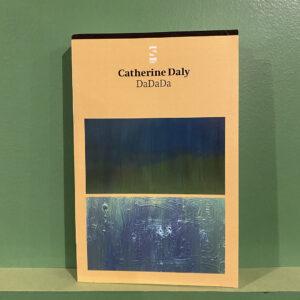 Catherine Daly - DaDaDa