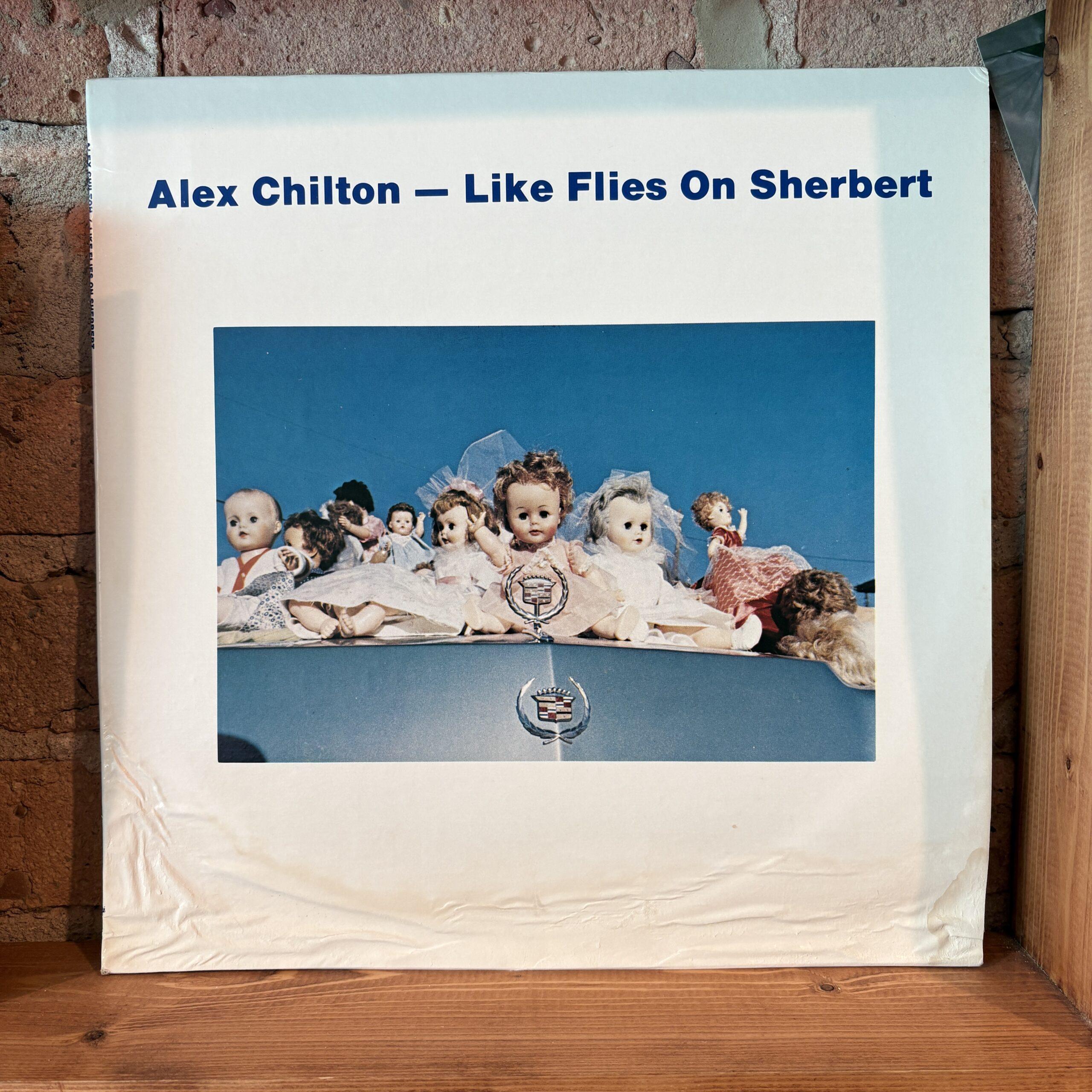 Torn Light Records › Alex Chilton - Like Flies On Sherbert