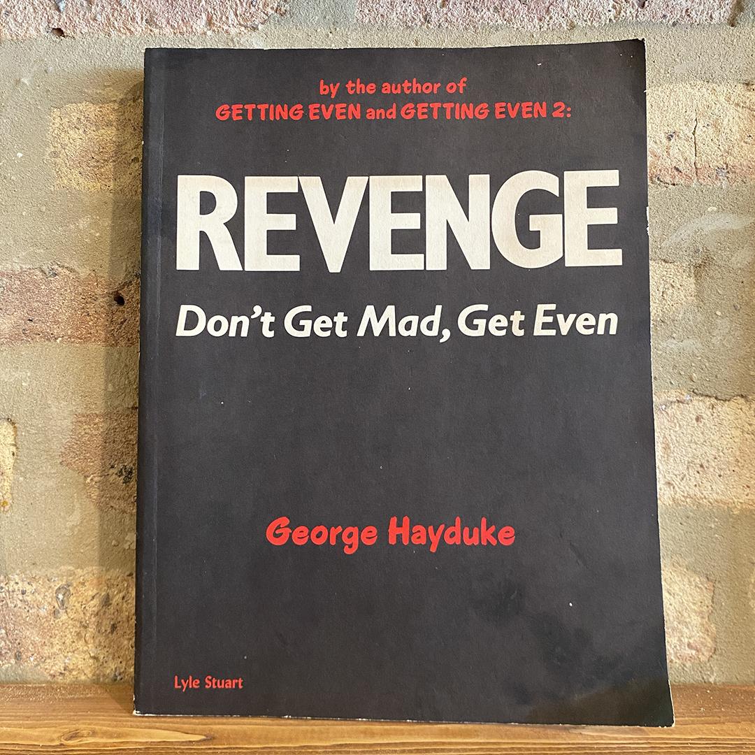 George Hayduke - Revenge