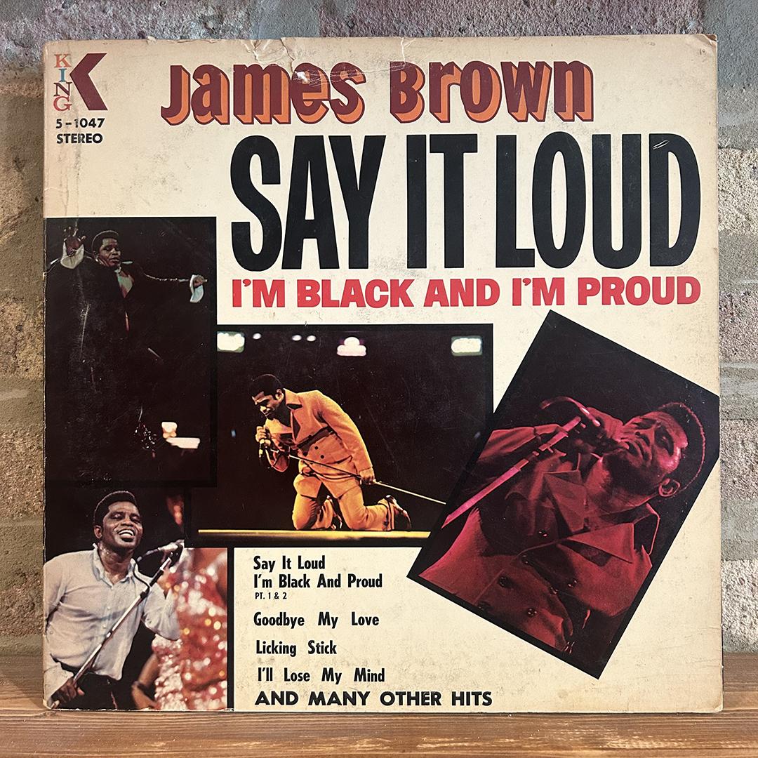 James Brown – Say It Loud I'm Black And I'm Proud