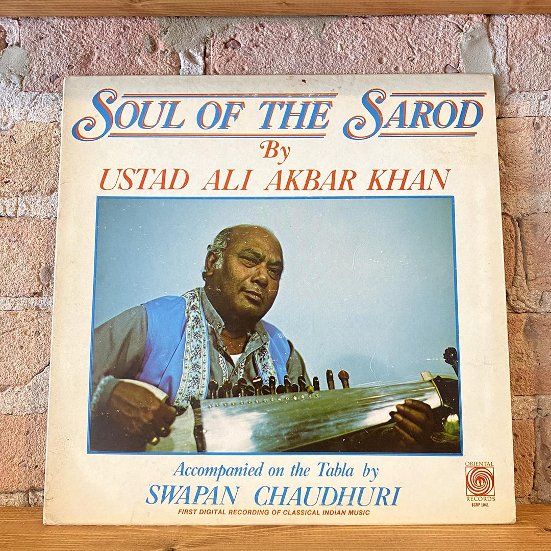 Ustad Ali Akbar Khan* – Soul Of The Sarod