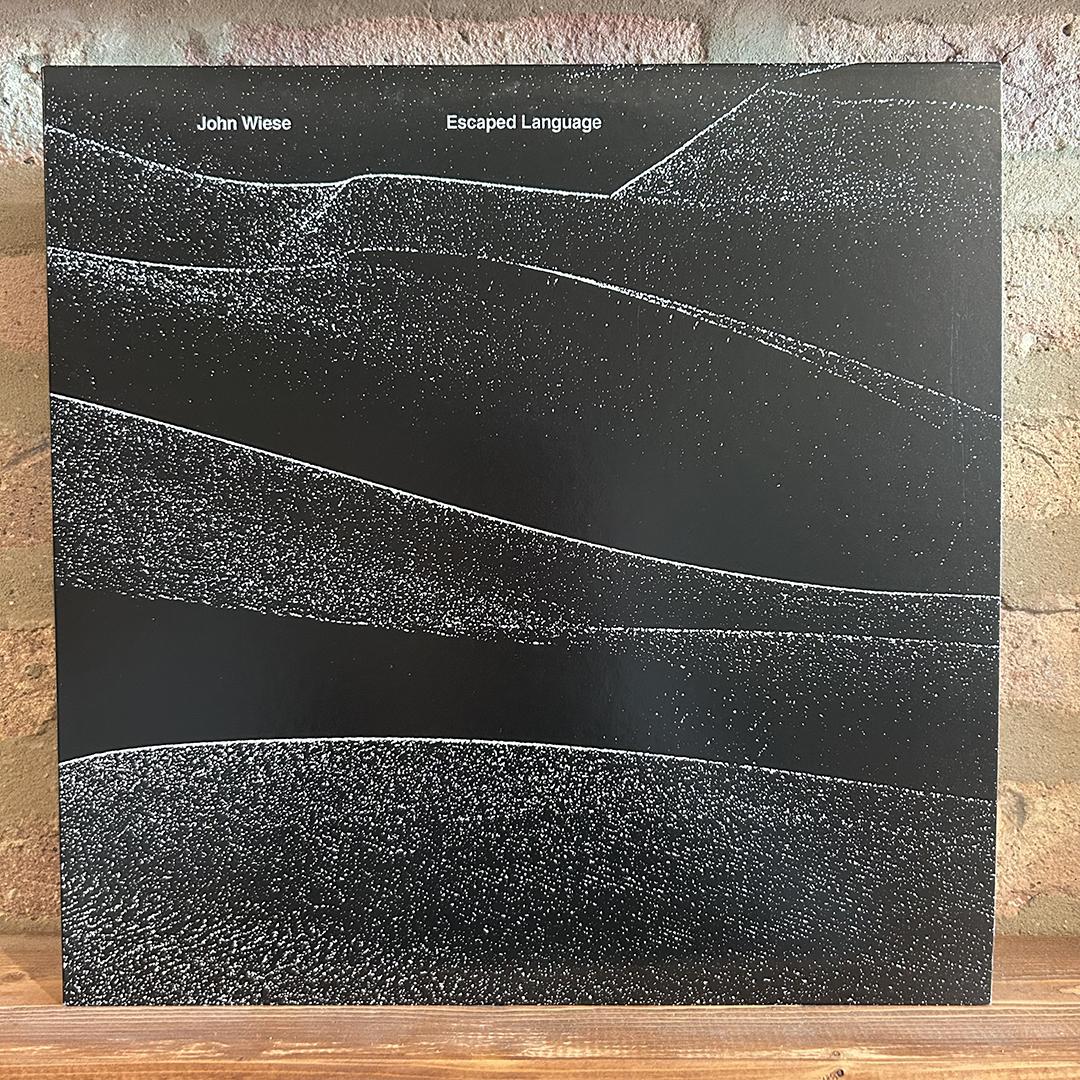 John Wiese – Escaped Language