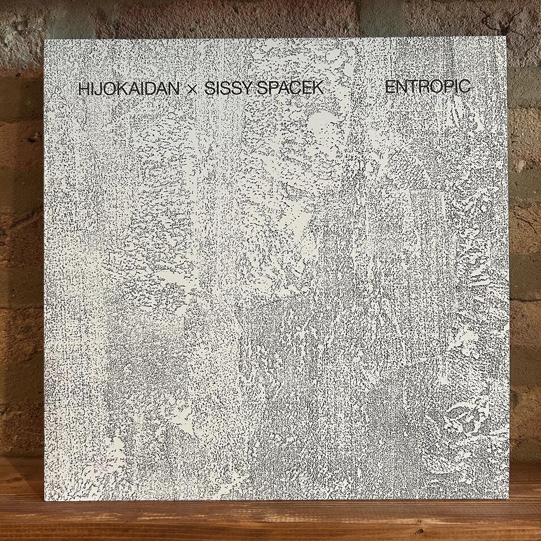Hijokaidan × Sissy Spacek – Entropic