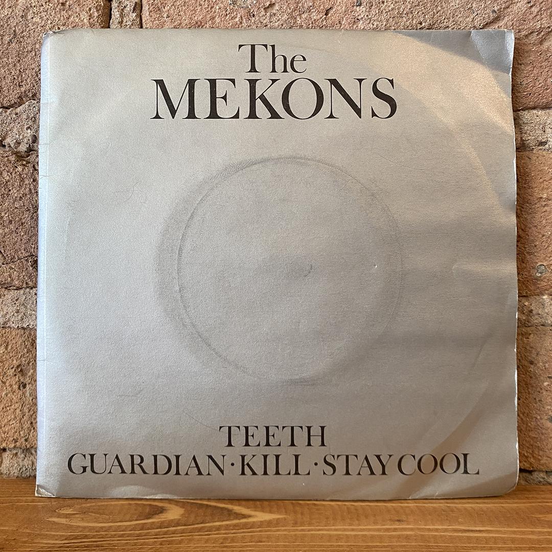 The Mekons – Teeth / Guardian / Kill / Stay Cool