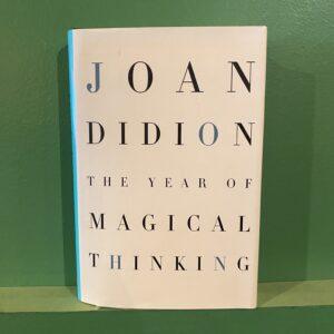 Joan Didion - The Year Of Magical Thinking