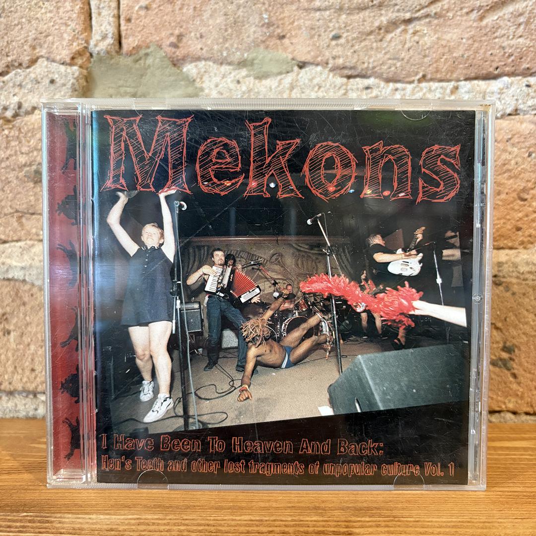 Mekons – I Have Been To Heaven And Back: Hen's Teeth And Other Lost Fragments Of Unpopular Culture Vol. 1