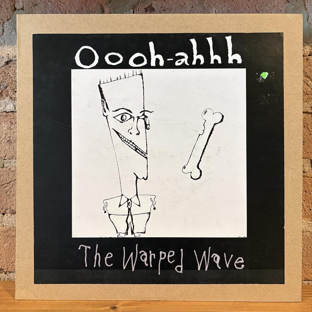 The Warped Wave – Oooh-Ahhh
