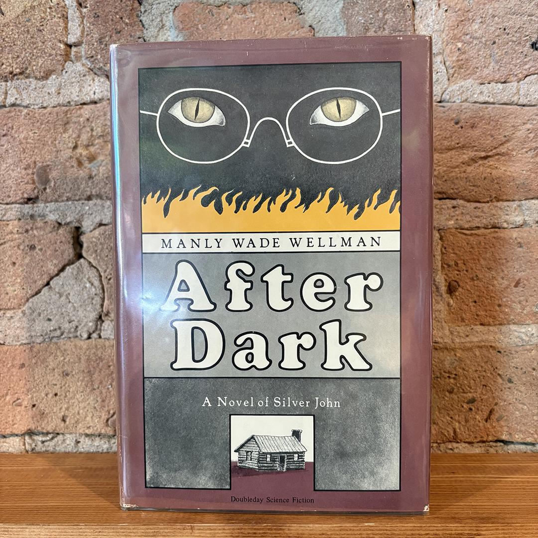 Manly Wade Wellman - After Dark