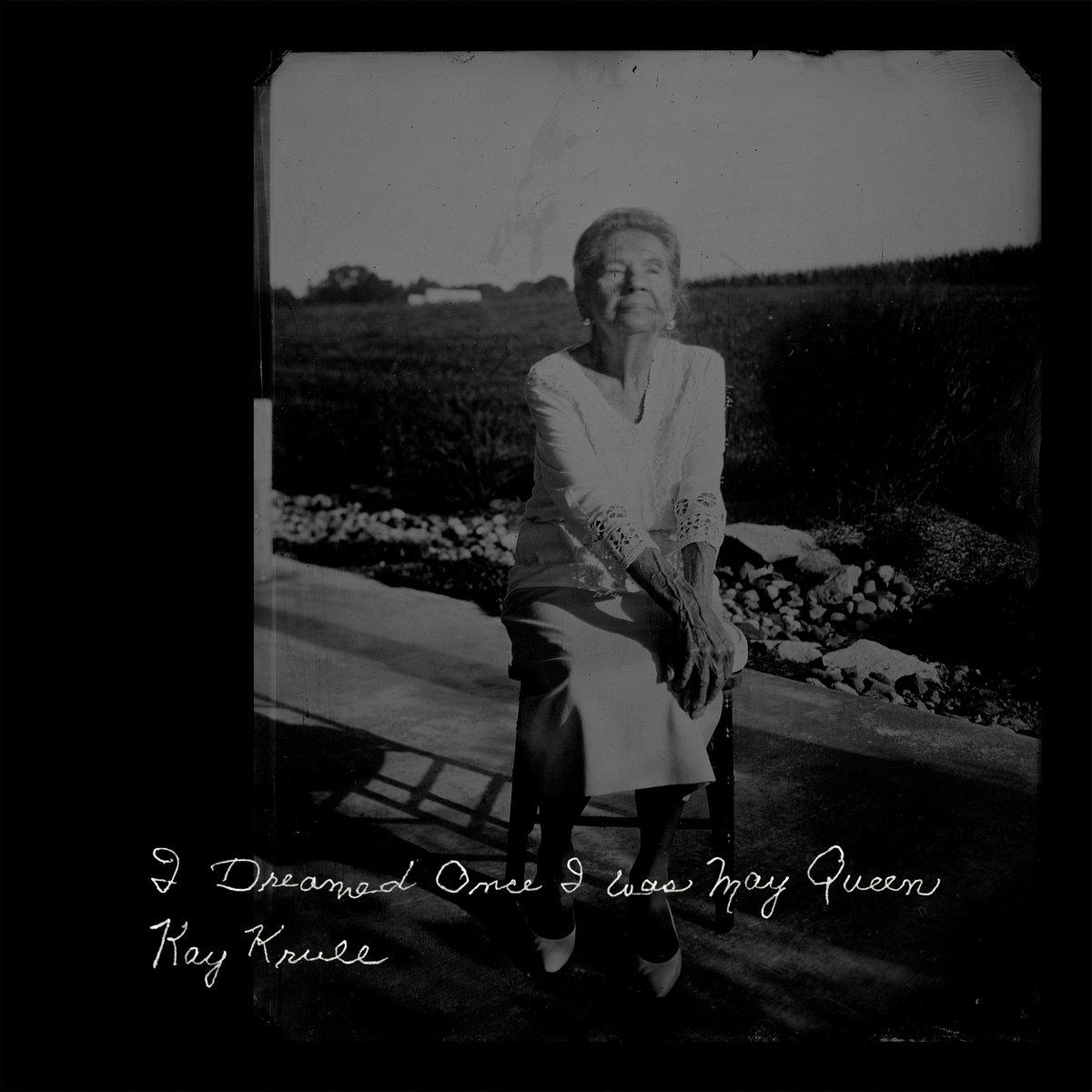 Kay Krull - I Dream Once I Was May Queen