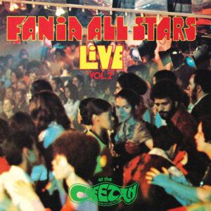 Fania All Stars - Live at the Cheetah: Vol. 2
