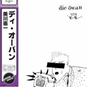 Die Öwan - Mikawa Ken​-​Ichi
