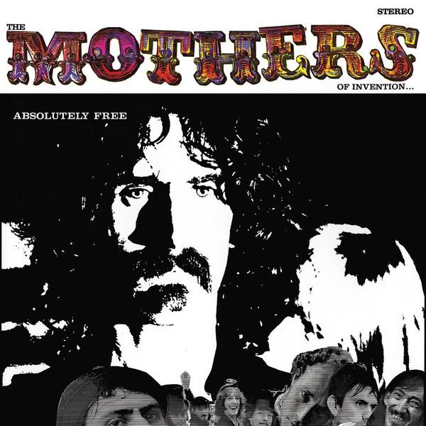 The Mothers Of Invention – Absolutely Free