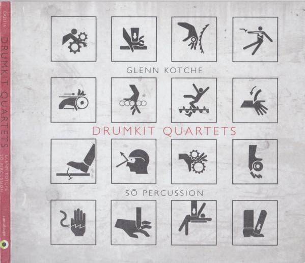 Glenn Kotche, So Percussion – Drumkit Quartets