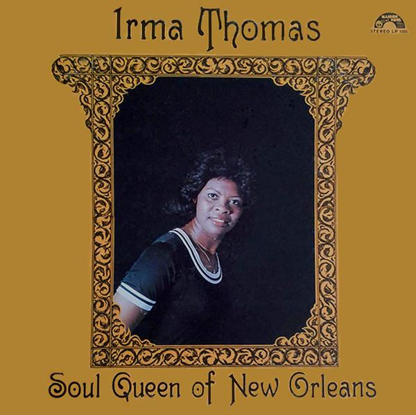Irma Thomas – Soul Queen Of New Orleans