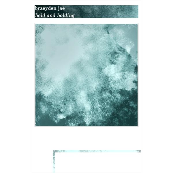 Braeyden Jae – Held and Holding