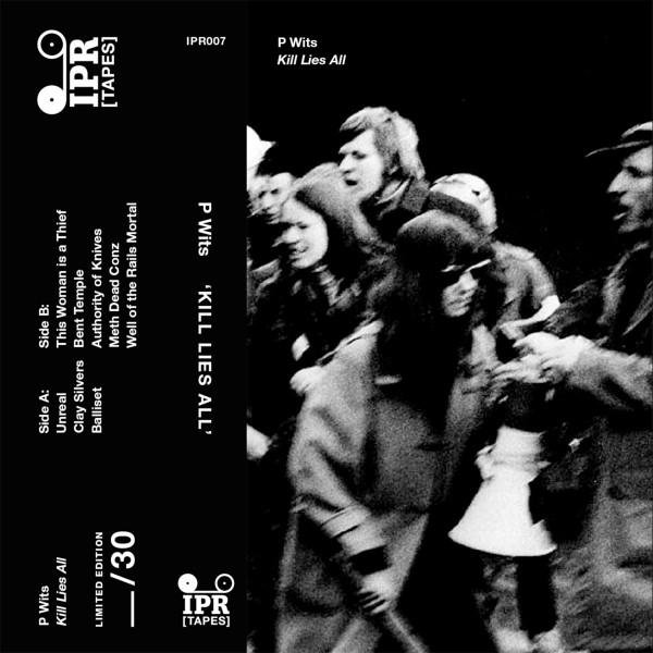 P Wits - Kill Lies All