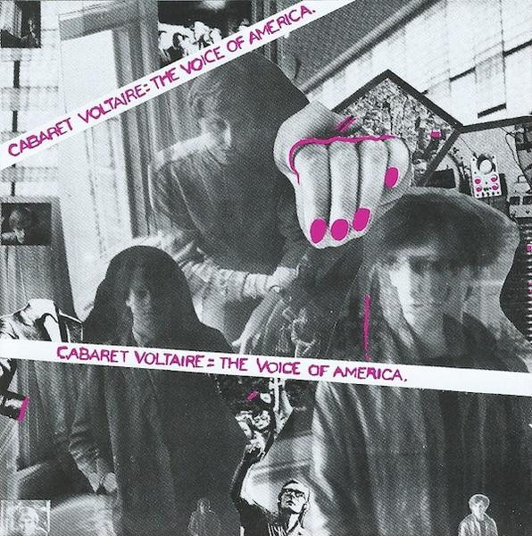 Cabaret Voltaire – The Voice Of America