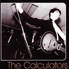 The Calculators – Circuit Breaking Silence / Simplicity & Style