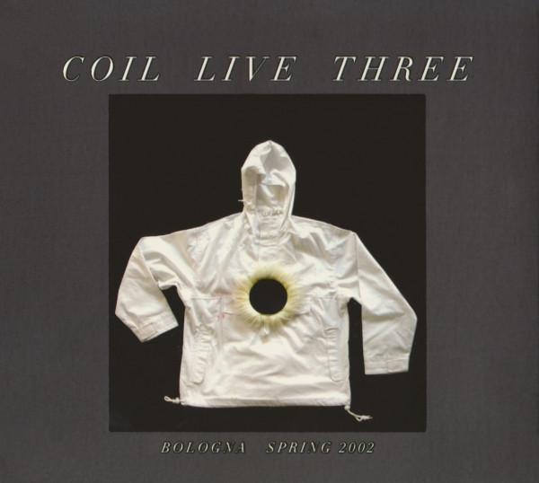 Coil – Live Three