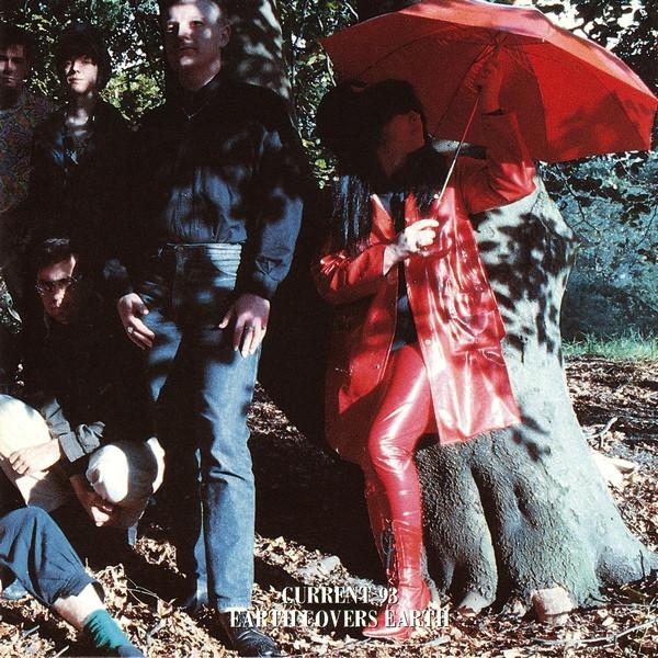 Torn Light Records › Current 93 ‎– Earth Covers Earth