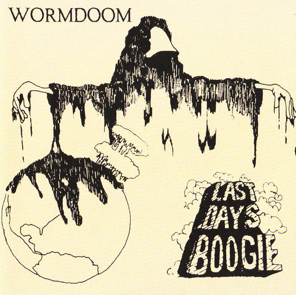 Wormdoom – Last Days Boogie
