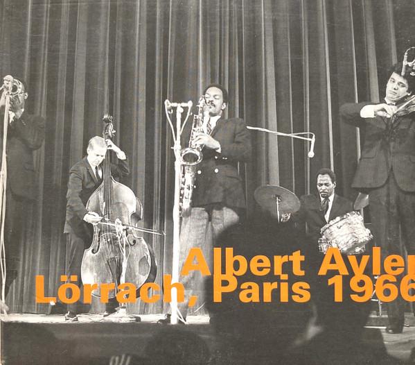 Albert Ayler – Lörrach, Paris 1966