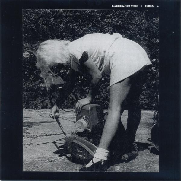 Sickness / John Wiese – Amnesia