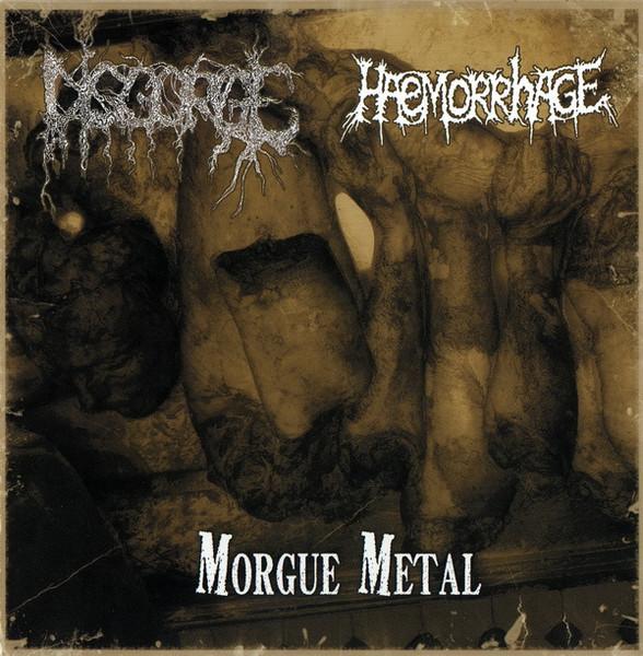 Haemorrhage / Disgorge – Morgue Metal