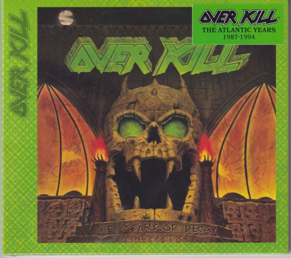 Overkill – The Years Of Decay