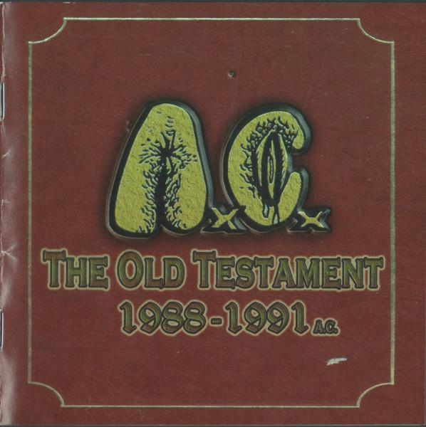 Anal Cunt – The Old Testament 1988-1991