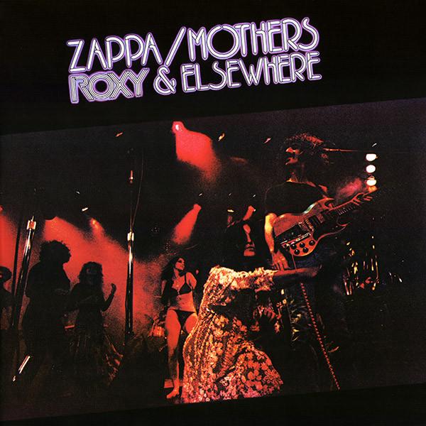 Frank Zappa – Roxy & Elsewhere