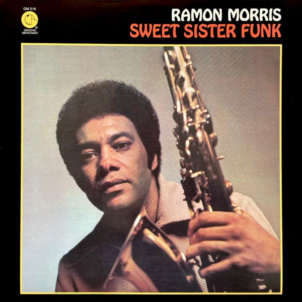 Ramon Morris – Sweet Sister Funk