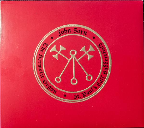 John Zorn – The Hermetic Organ Vol. 3 - St. Paul’s Hall, Huddersfield