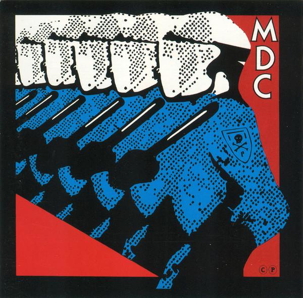 M.D.C. – Millions Of Dead Cops