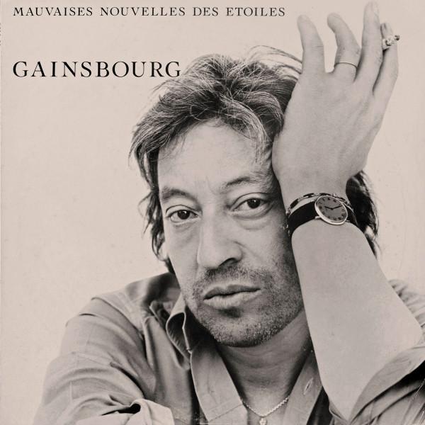 Serge Gainsbourg – Mauvaises Nouvelles Des Étoiles
