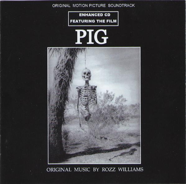 Rozz Williams – Pig Original Soundtrack