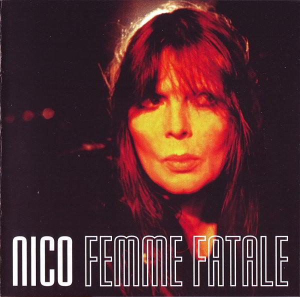Nico – Femme Fatale