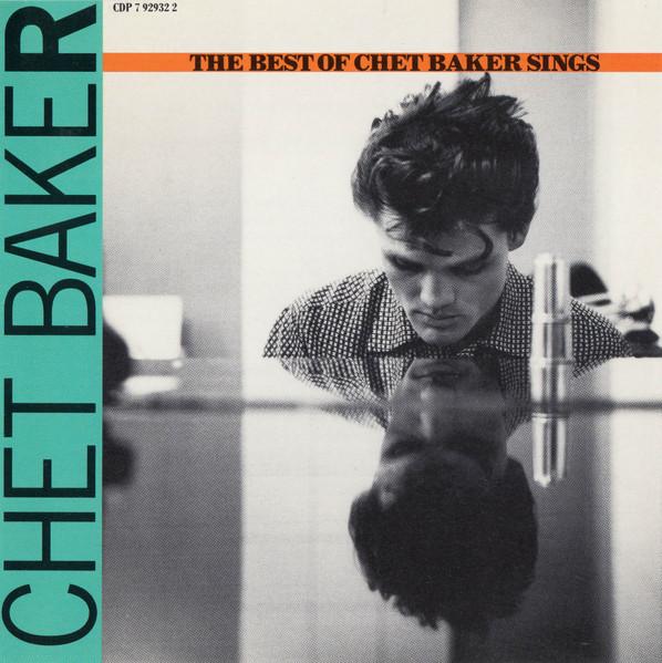 Chet Baker – The Best Of Chet Baker Sings