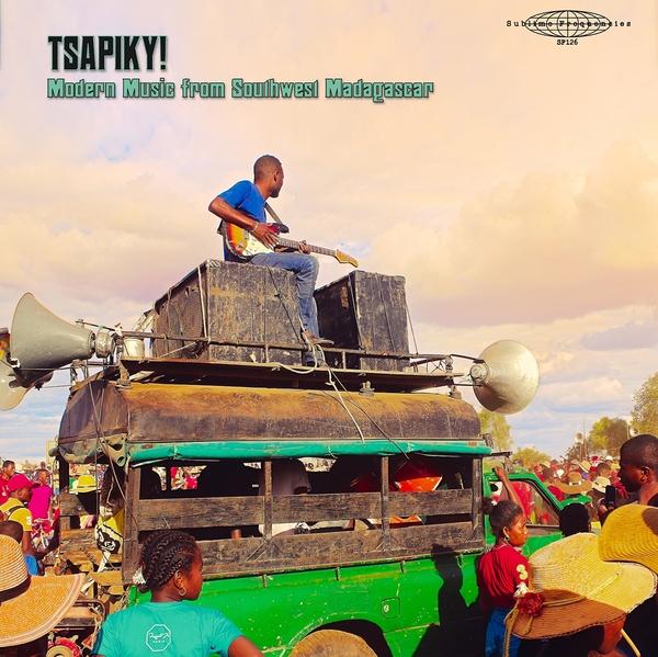 V/A – Tsapiky! Modern Music From Southwest Madagascar