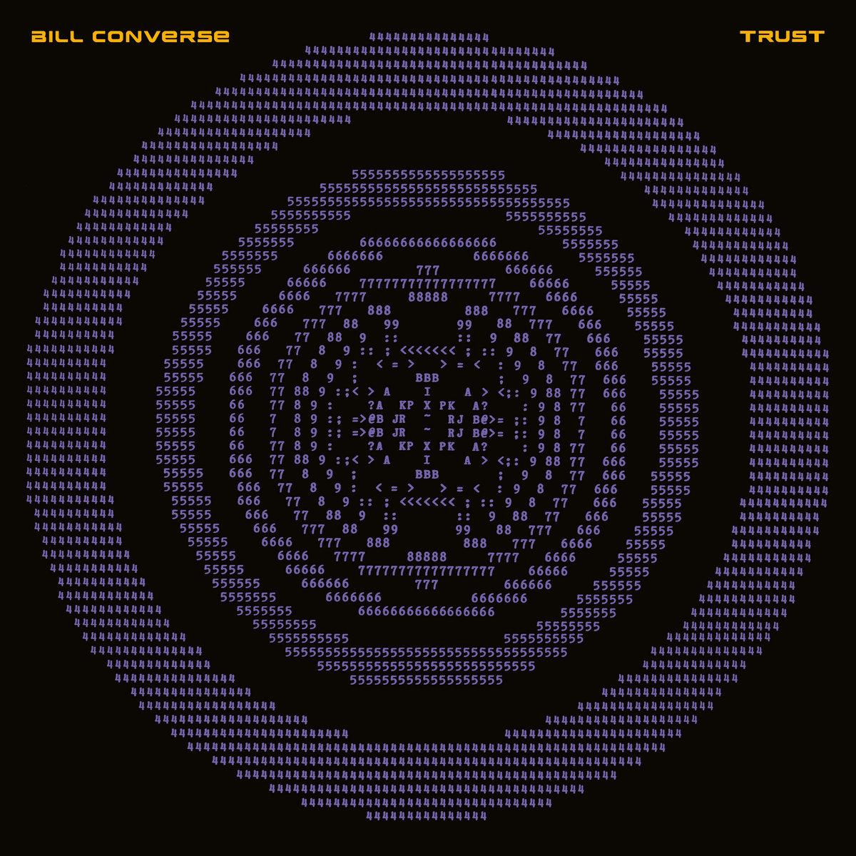 Bill Converse – Trust