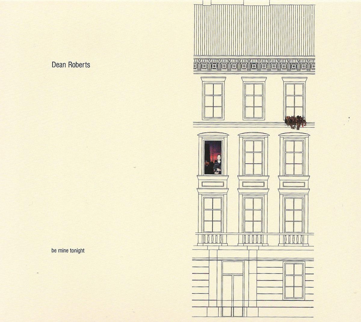 Dean Roberts – Be Mine Tonight