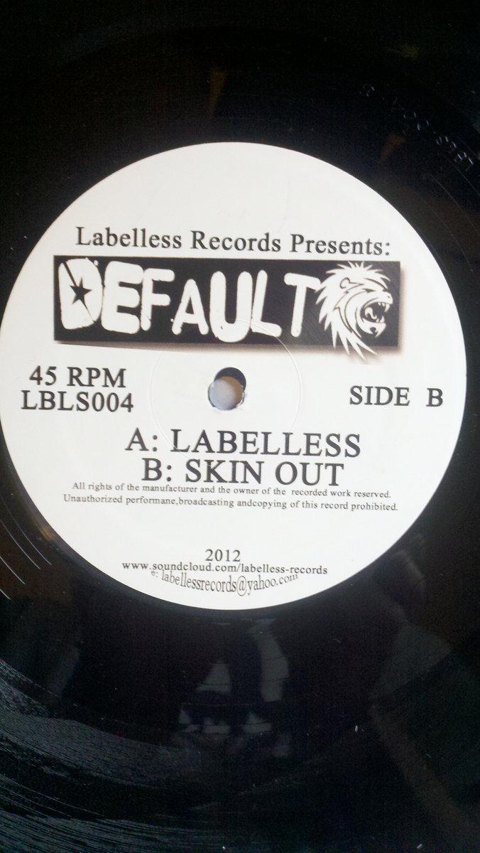 Default – Labelless / Skin Out