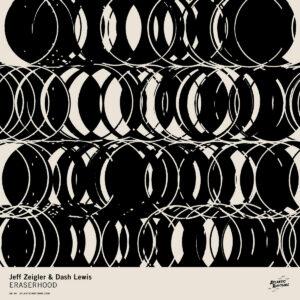 Jeff Zeigler & Dash Lewis – Eraserhood