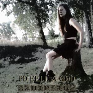 Agniratha – To Fell A God
