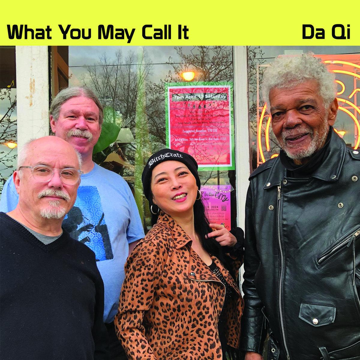 Da Qui - What You May Call It