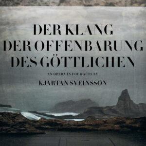 Kjartan Sveinsson – Der Klang Der Offenbarung Des Göttlichen
