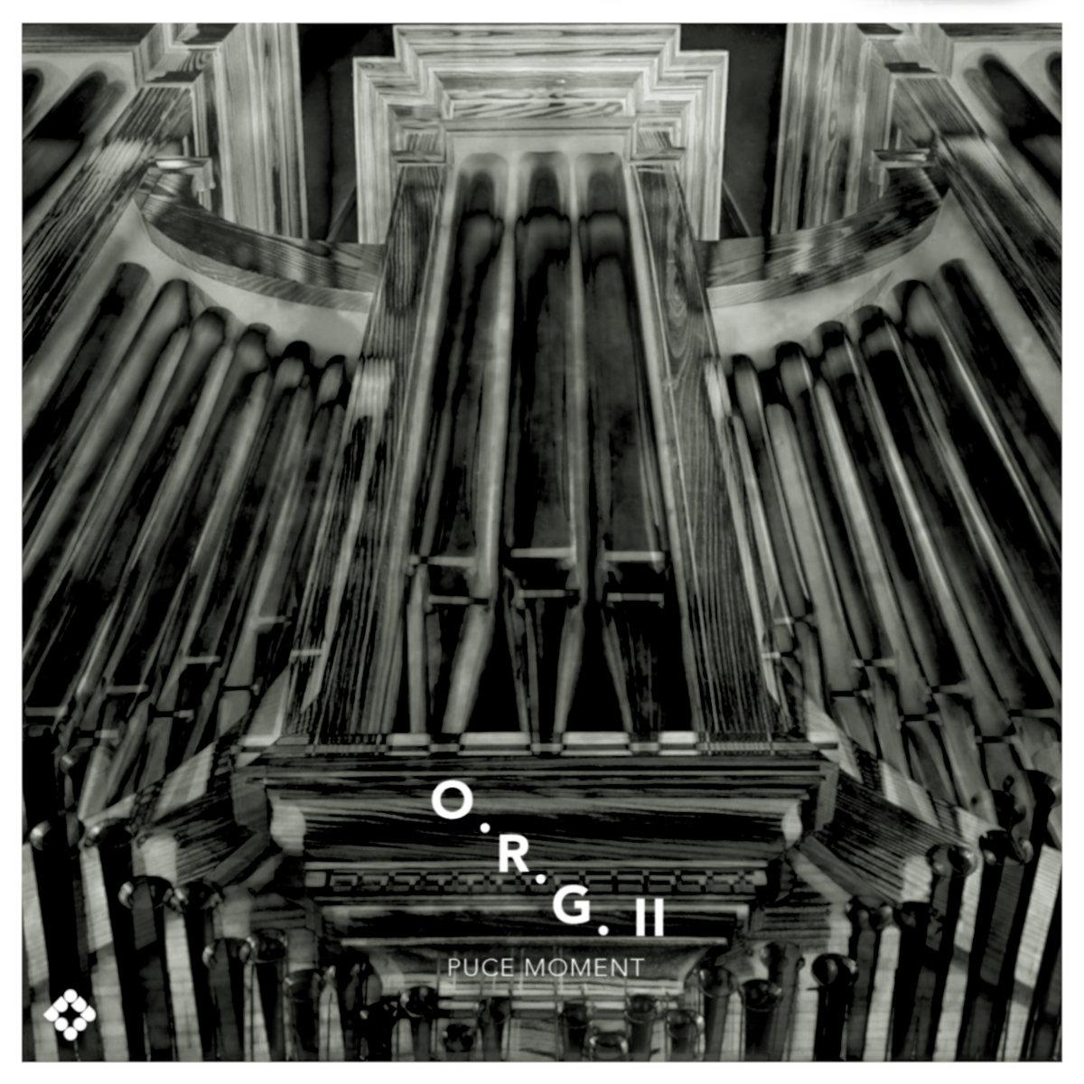 Puce Moment - O.R.G. II