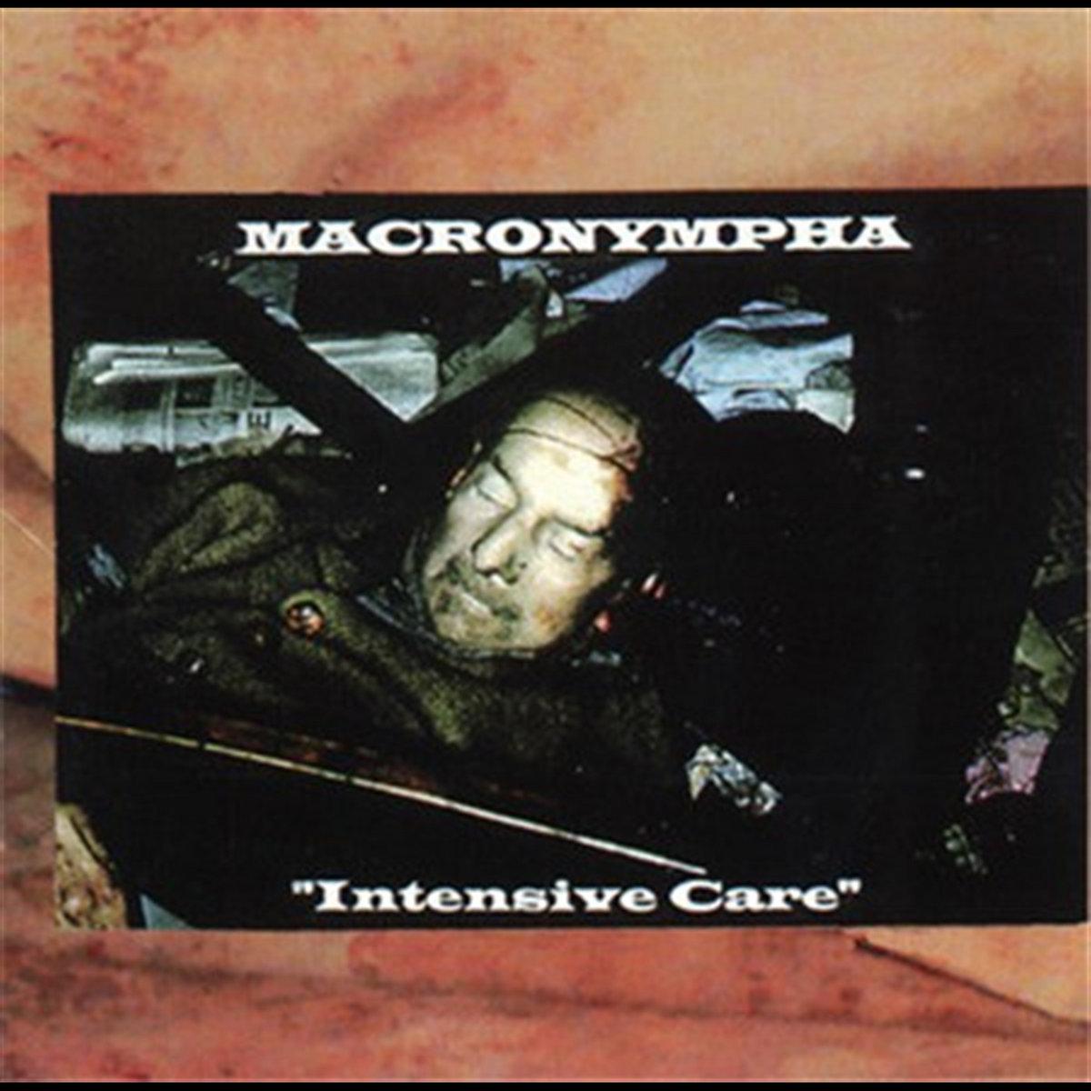 Macronympha – Intensive Care