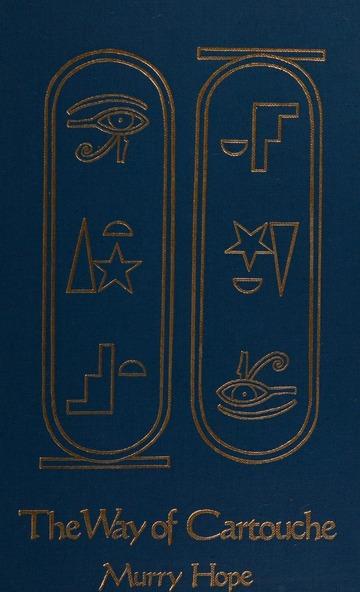 The Way of Cartouche: An Oracle of Ancient Egyptian Magic